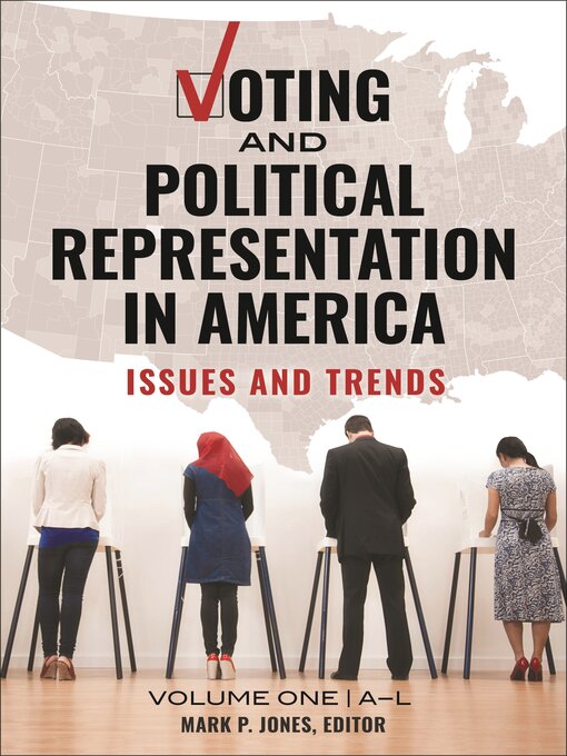 Title details for Voting and Political Representation in America by Mark P. Jones - Available